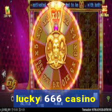 lucky 666 casino